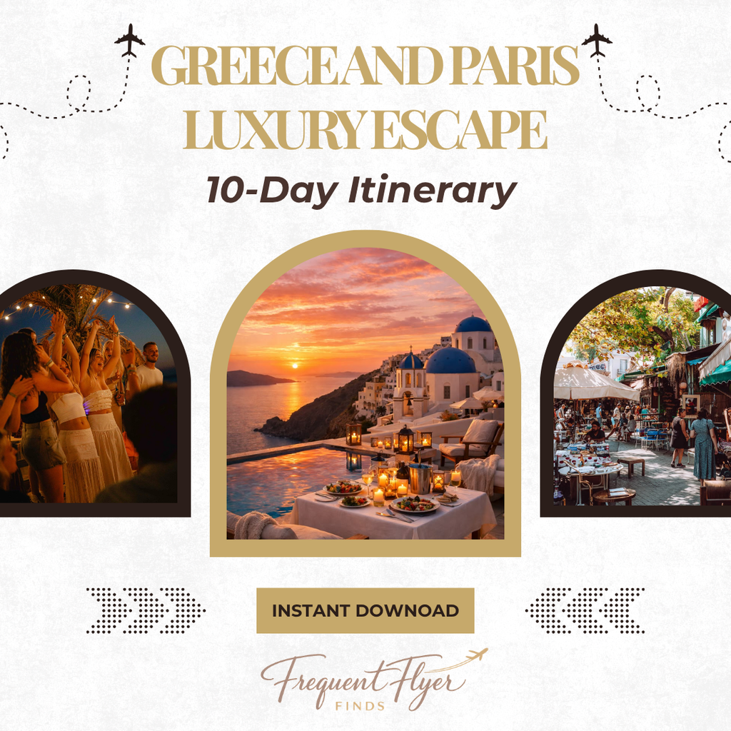 Ultimate Greece & Paris Travel Guide: 10-Day Luxury Itinerary (Athens, Santorini, Mykonos & Paris)
