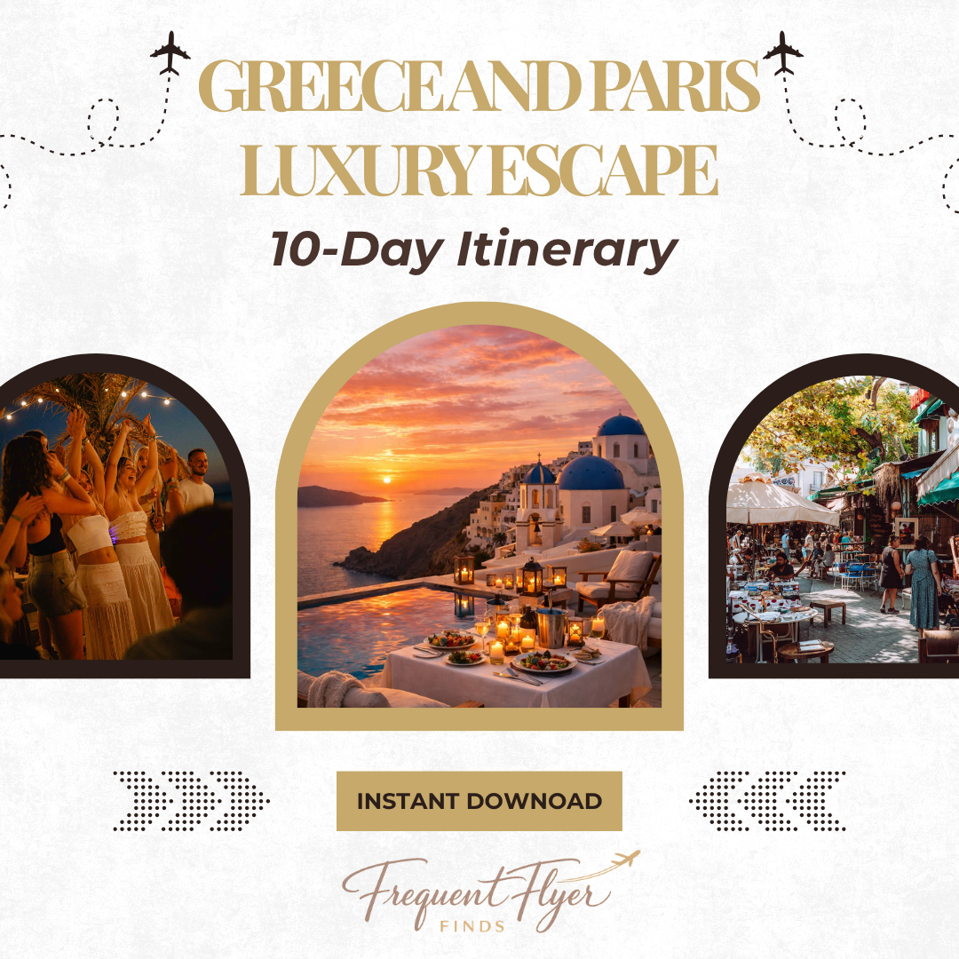 Ultimate Greece & Paris Travel Guide: 10-Day Luxury Itinerary (Athens, Santorini, Mykonos & Paris)